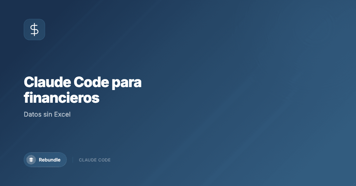 Profesional financiero usando Claude Code para analizar datos sin Excel
