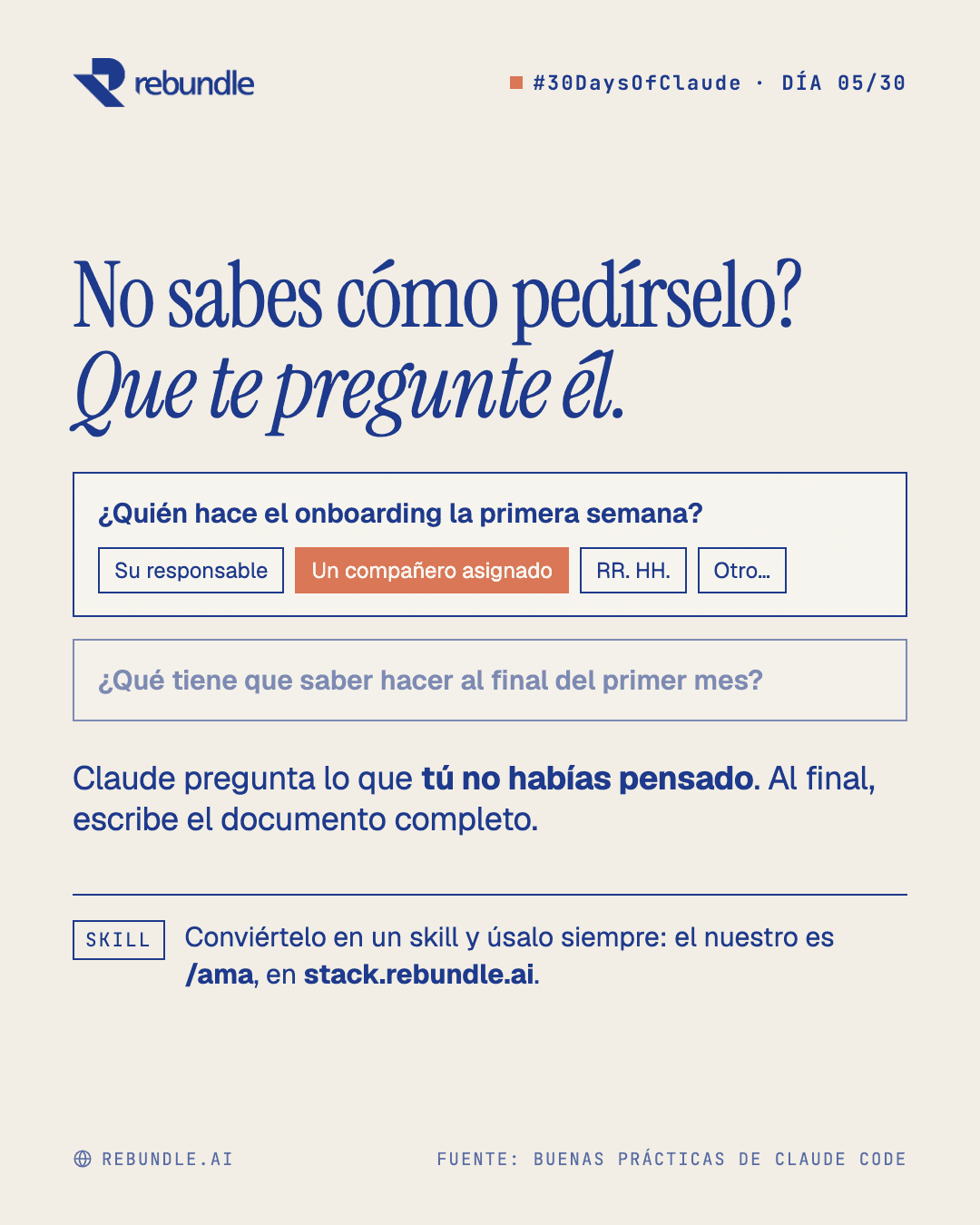 Lámina del tip: Claude pregunta quién hace el onboarding la primera semana, con cuatro opciones, y al final escribe el documento completo