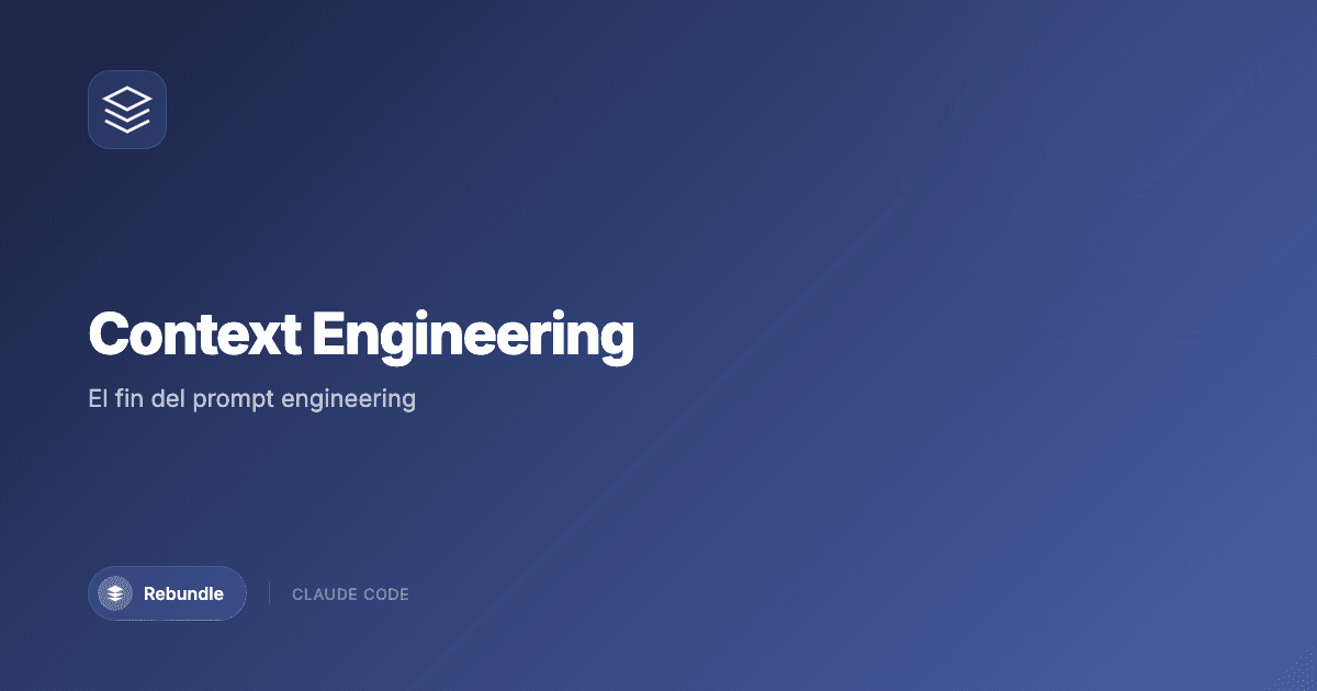 Context engineering vs prompt engineering: la evolución de cómo trabajamos con IA